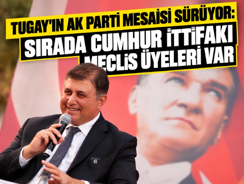 Tugay’ın AK Parti mesaisi sürüyor: Sırada Cumhur İttifakı Meclis Üyeleri var