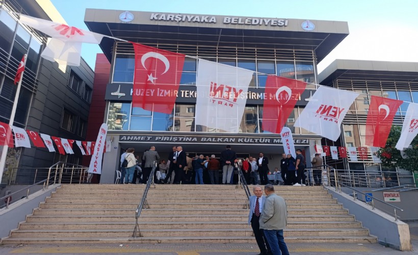 YENİ Parti Karşıyaka'da kongre günü