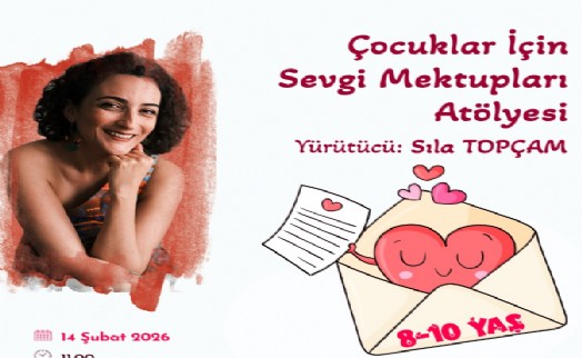 'Kalbimde Kimler Var?' atölyesi 14 Şubat'ta çocuklarla buluşuyor!