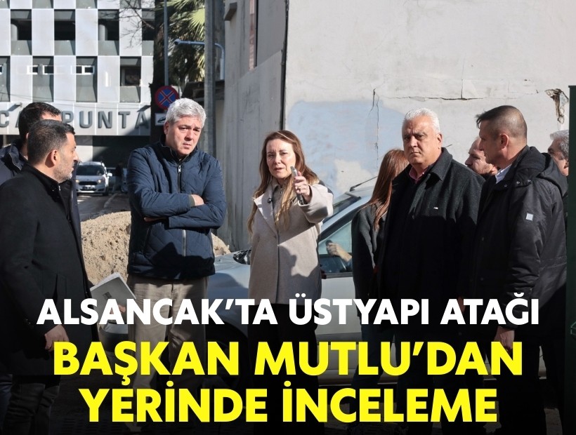 Alsancak'ta üstyapı atağı: Başkan Mutlu'dan yerinde inceleme!