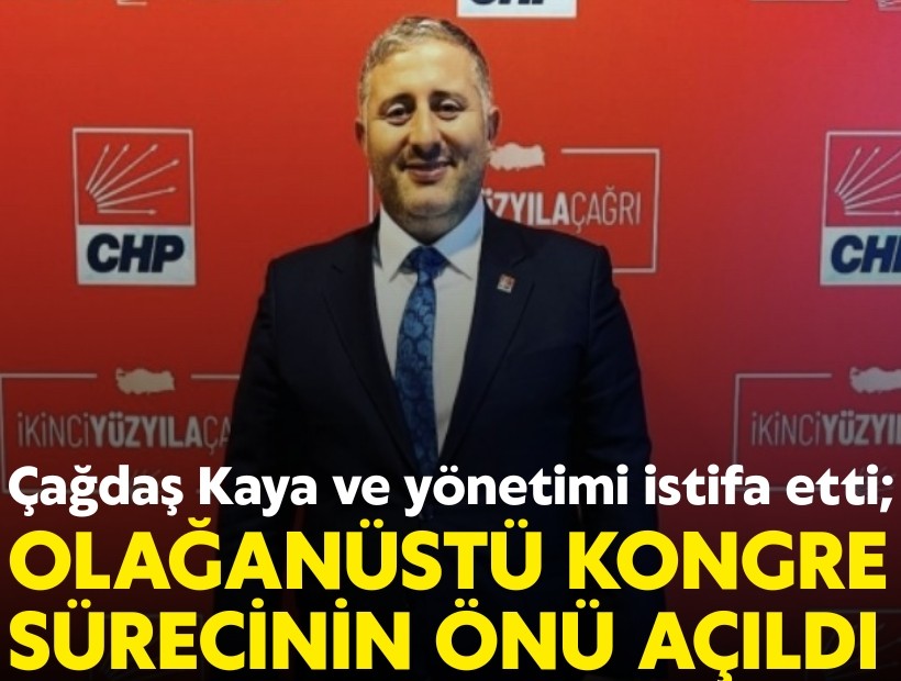 CHP Buca İlçe Başkanı Çağdaş Kaya görevinden istifa etti; Olağanüstü kongre sürecinin önü açıldı
