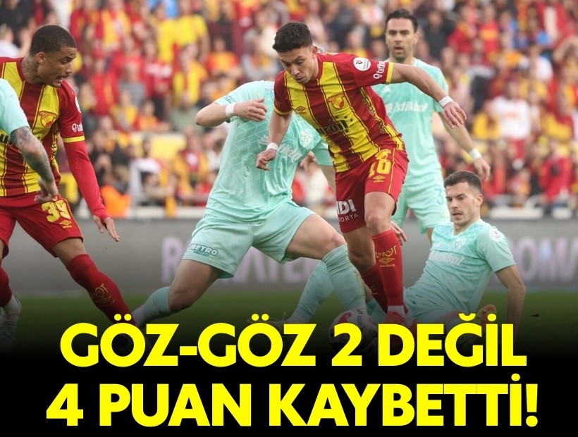 Göztepe 2 değil 4 puan kaybetti!