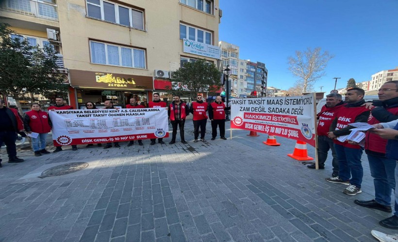 Karşıyaka'da 7 aydır maaş alamayan işçiler eylemde