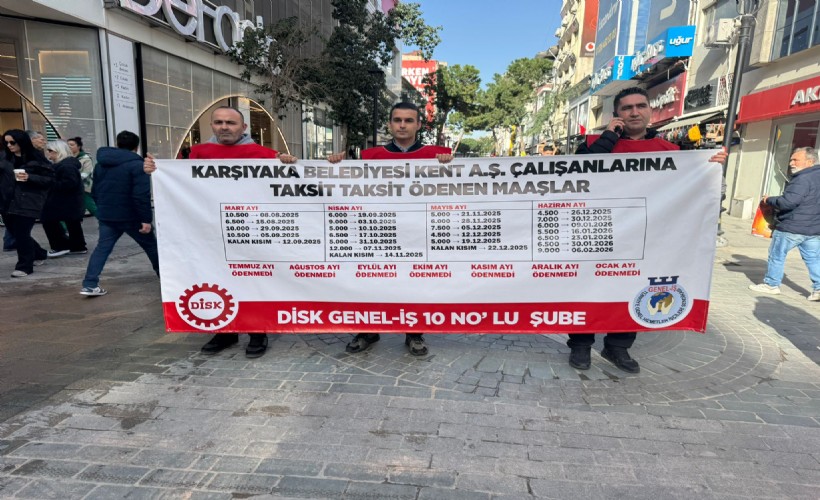 Karşıyaka’da Kent A.Ş. işçilerinden isyan: Harçlık değil, tam maaş istiyoruz!
