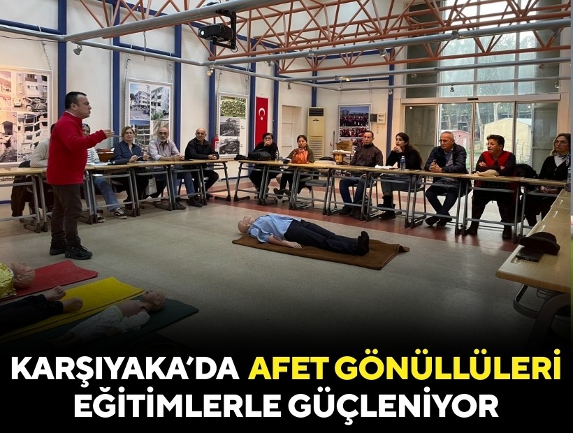 Karşıyaka’nın afet gönüllüleri eğitimlerle güçleniyor