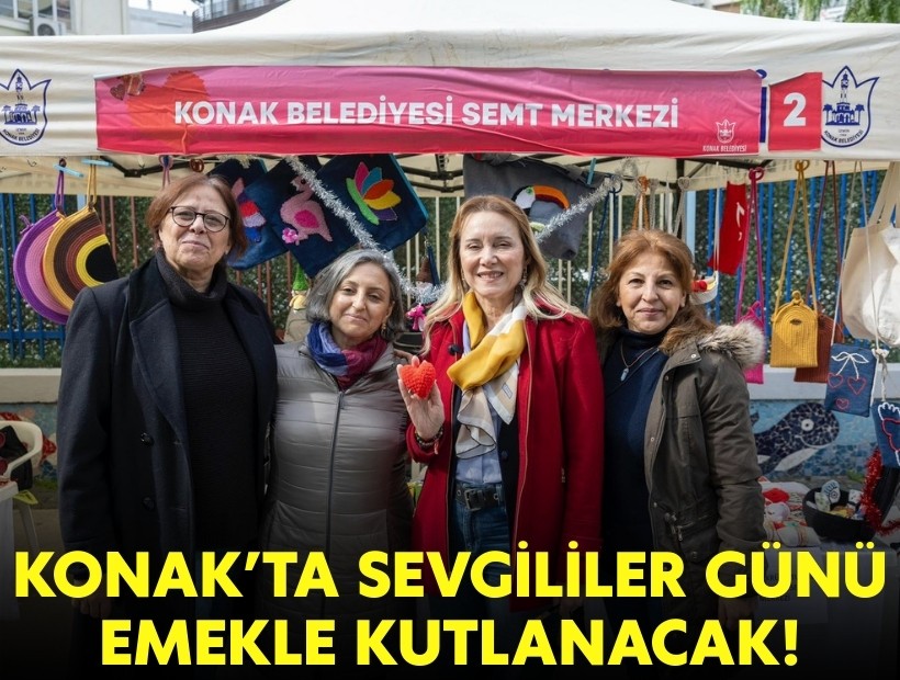 Konak’ta Sevgililer Günü emekle kutlanacak