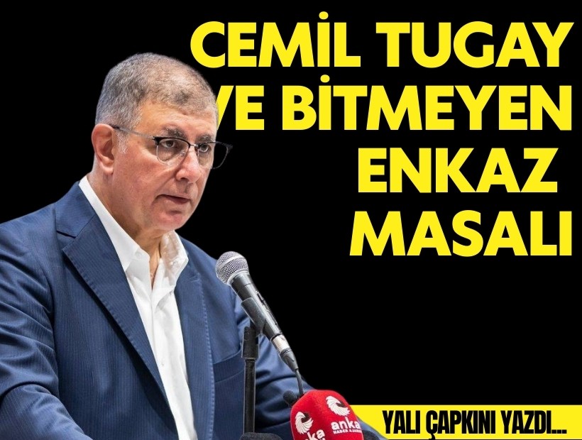 Yalı Çapkını yazdı... Cemil Tugay ve bitmeyen enkaz masalı