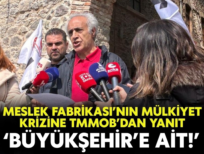Meslek Fabrikası’nın mülkiyet krizine TMMOB’dan yanıt: Büyükşehir’e ait!