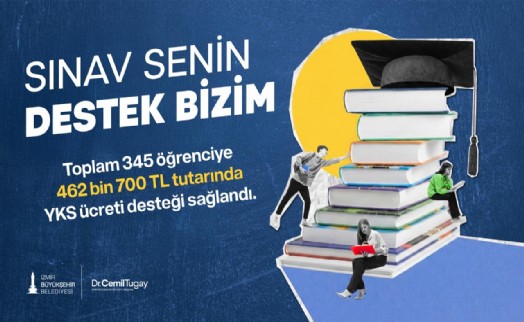 İzmir Büyükşehir Belediyesi'nden YKS ücreti desteği