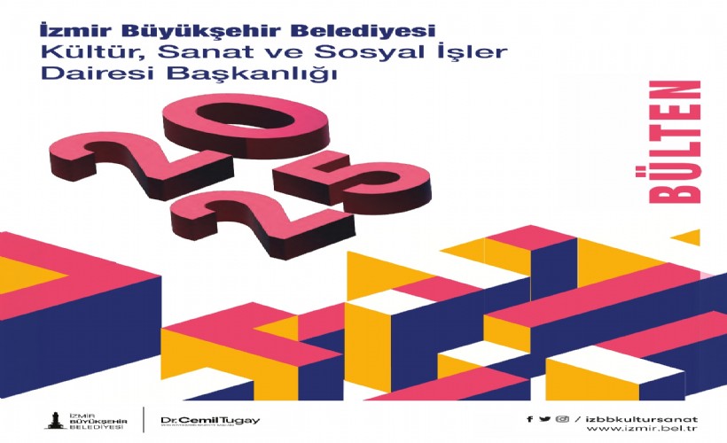 İzmir’in kültür-sanat faaliyetleri bu bültende
