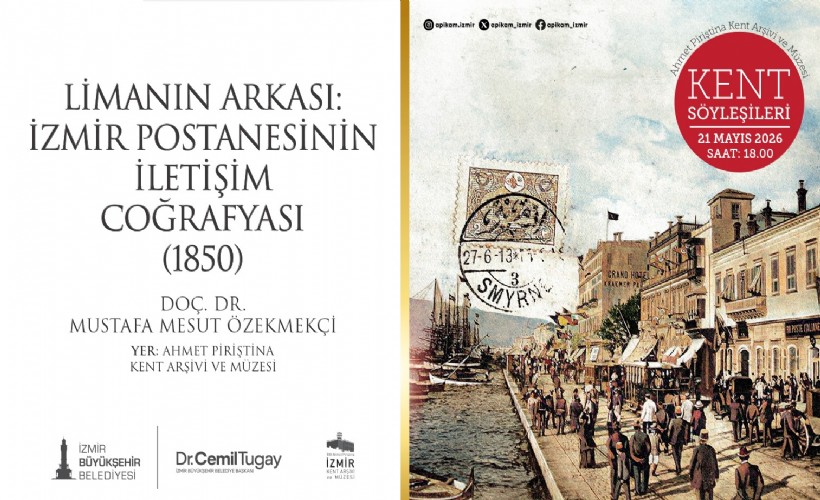'İzmir Postanesinin İletişim Coğrafyası' gün yüzüne çıkıyor