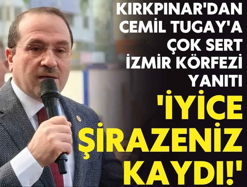 AK Partili Kırkpınar'dan Tugay'a sert körfez yanıtı: 'İyice şirazeniz kaydı!'