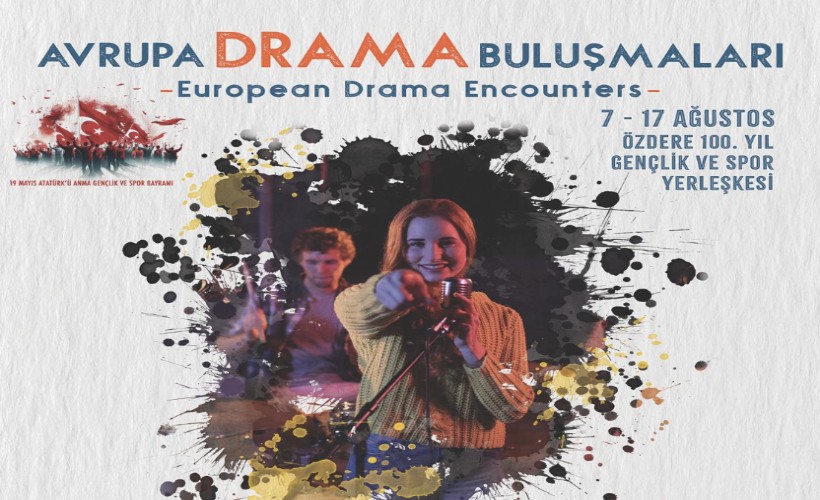 Avrupa Drama Buluşmaları gençleri İzmir’de buluşturuyor