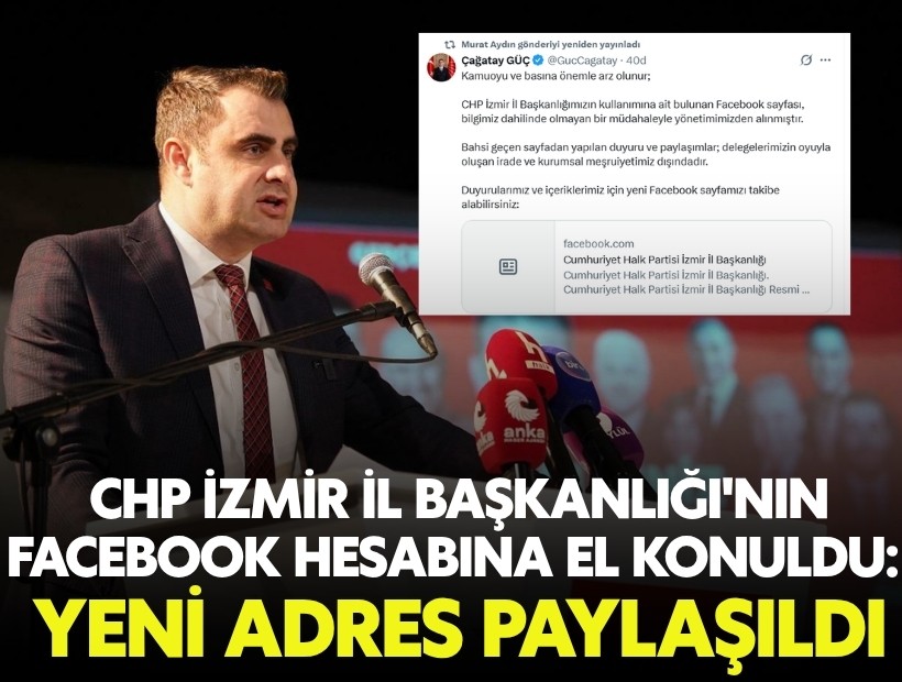 CHP İzmir İl Başkanlığı'nın da Facebook hesabına el konuldu: Yeni adres paylaşıldı
