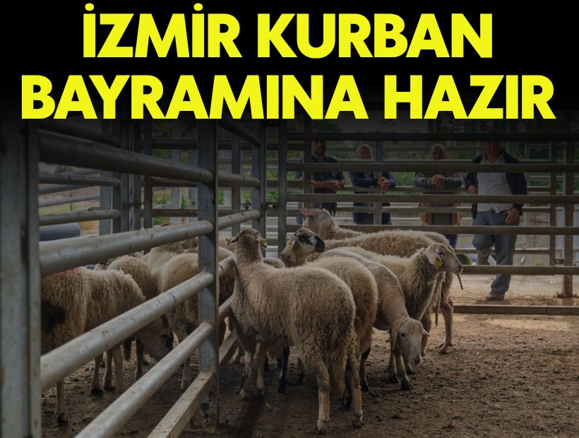 İzmir Kurban Bayramı’na hazır