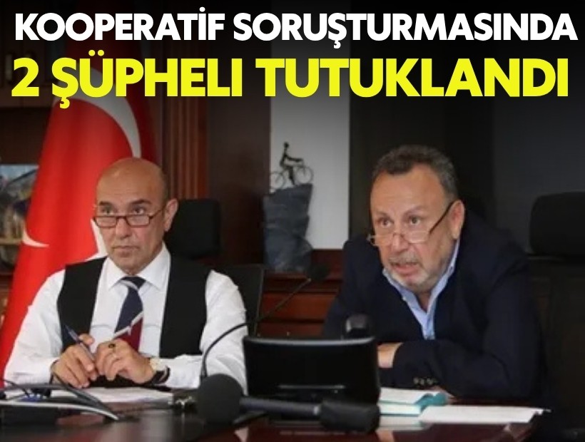 İzmir'deki kooperatif soruşturmasında flaş gelişme:2 şüpheli tutuklandı