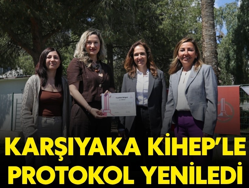 Karşıyaka Belediyesi KİHEP ile protokol yeniledi