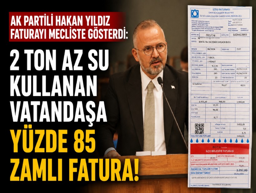 AK Partili Yıldız faturayı mecliste gösterdi: '2 ton az su kullanan vatandaşa yüzde 85 zamlı fatura!'