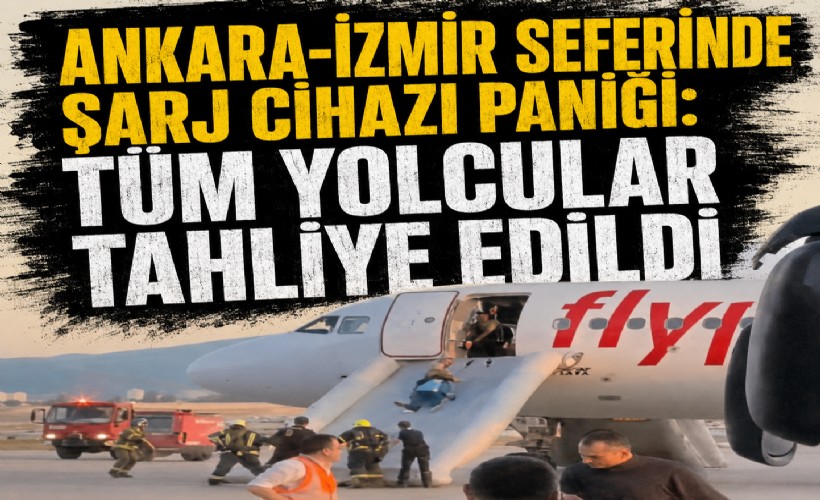 Ankara-İzmir seferinde şarj cihazi paniği: Tüm yolcular tahliye edildi!