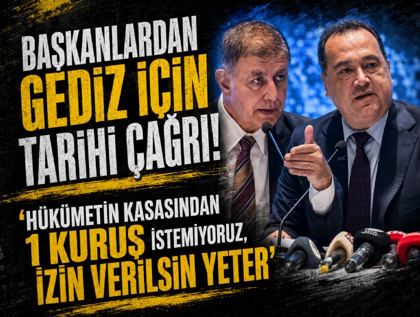 Başkanlardan Gediz için tarihi çağrı! 'Hükümetin kasasından 1 kuruş istemiyoruz, izin verilsin yeter'