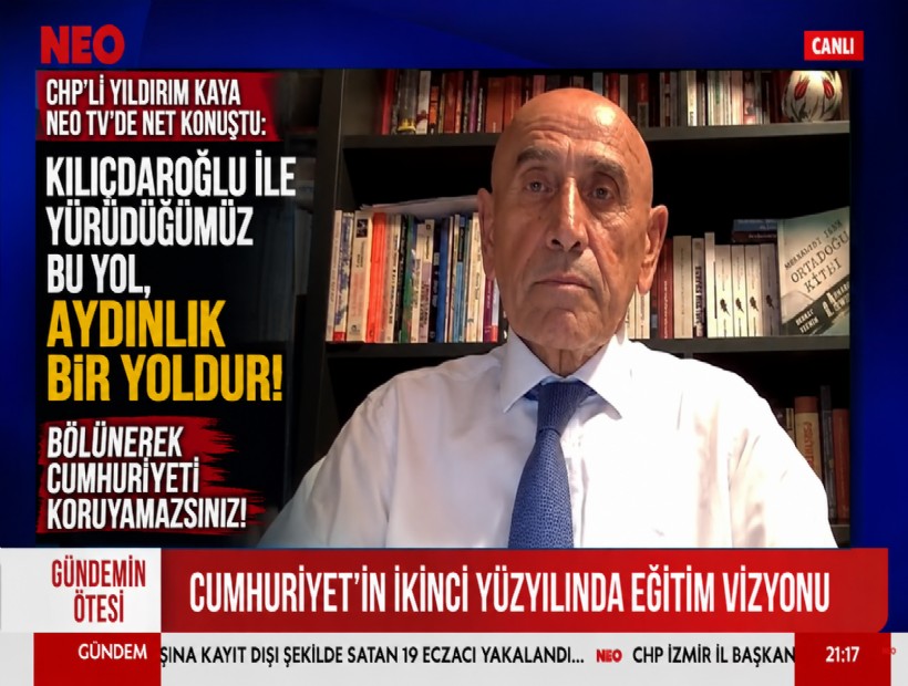 CHP'li Yıldırım Kaya NEO TV'de net konuştu: Kılıçdaroğlu ile yürüdüğümüz bu yol, aydınlık bir yoldur!