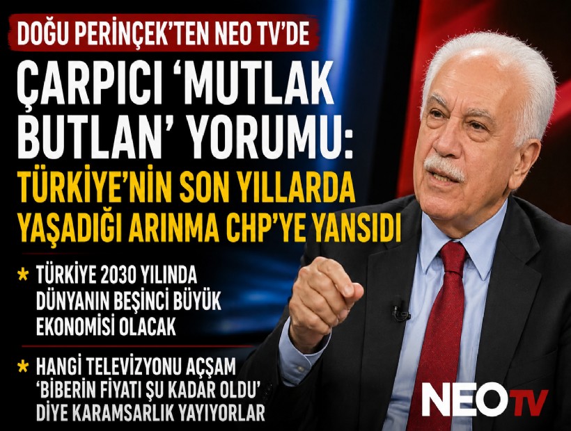 Doğu Perinçek'ten NEO TV'de çarpıcı 'mutlak butlan' yorumu: Türkiye'nin son yıllarda yaşadığı arınma CHP'ye yansıdı