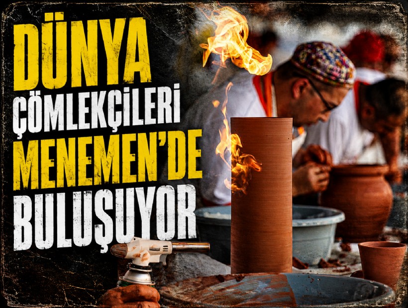 Dünya bir kez daha Menemen’de buluşacak
