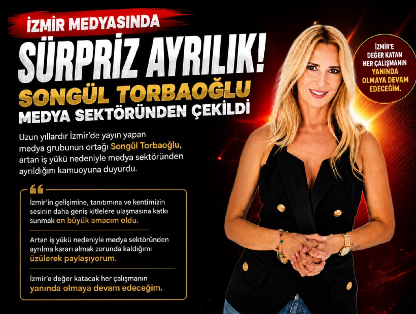 İzmir Medyasında sürpriz ayrılık: Songül Torbaoğlu Medya sektöründen çekildi