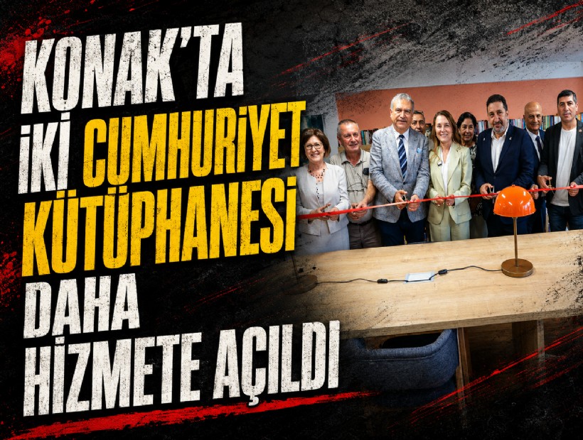 Konak’ta iki Cumhuriyet Kütüphanesi daha hizmete açıldı