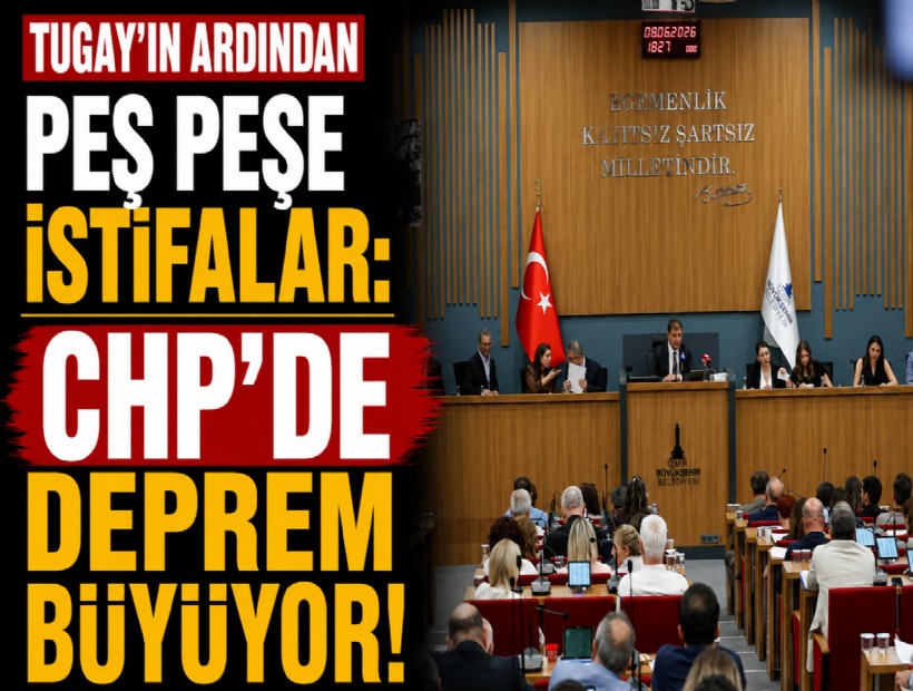 Tugay’ın ardından peş peşe istifalar: CHP’de deprem büyüyor!