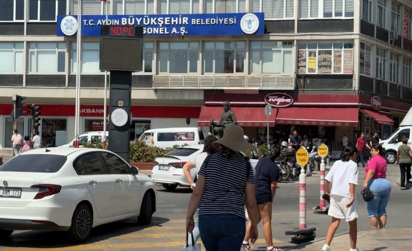 Aydın çöl sıcaklıklarıyla boğuşuyor: Termometreler 40 dereceyi gördü