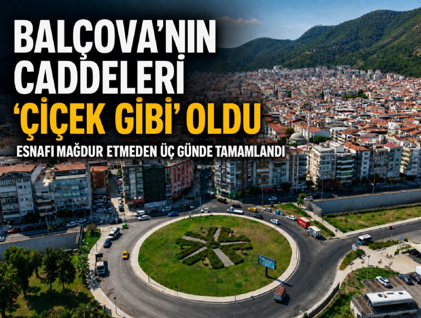 Balçova’nın caddeleri 'çiçek gibi' oldu