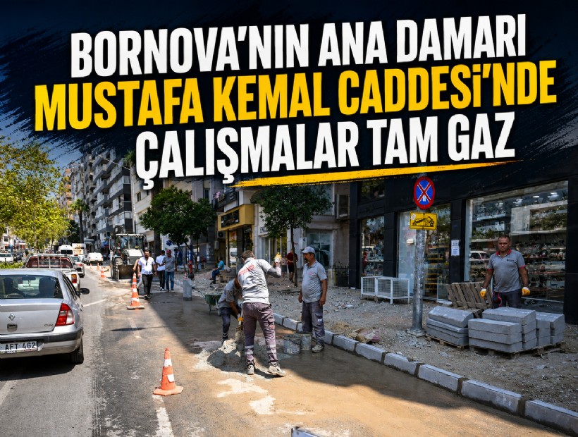 Bornova’nın ana damarı Mustafa Kemal Caddesi’nde kesintisiz prestij hamlesi