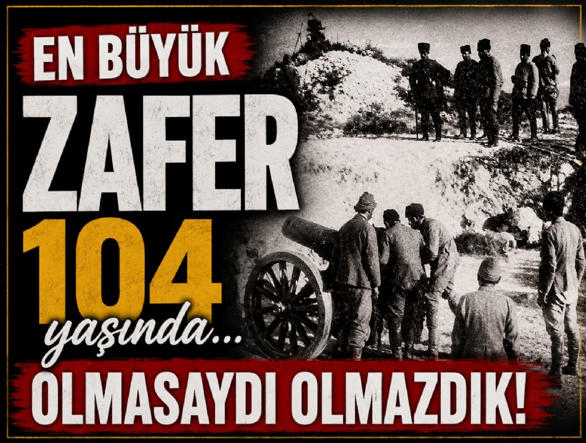 Bugün en büyük Zafer günü! 30 Ağustos 104. yaşında... Olmasaydı olmazdık!