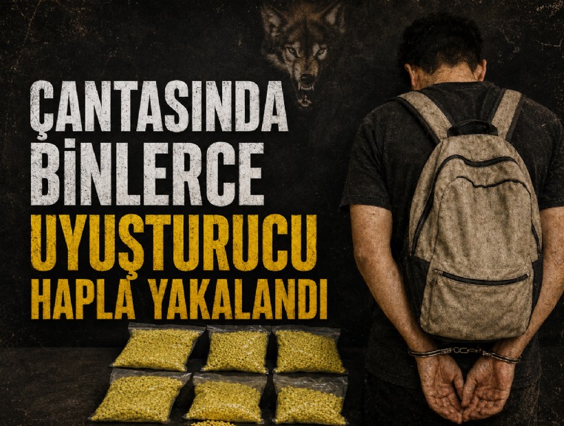 Çantasında 31 bin 320 uyuşturucu hapla yakalandı