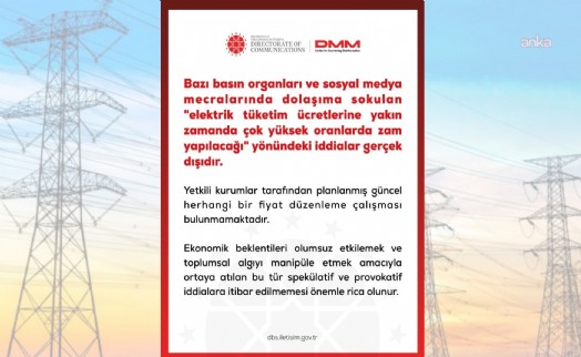 DMM'den 'elektriğe çok yüksek zam yapılacağı' iddialarına ilşikin açıklama
