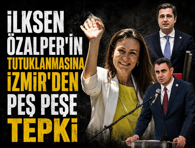 İlksen Özalper'in tutuklanmasına İzmir'den peş peşe tepki