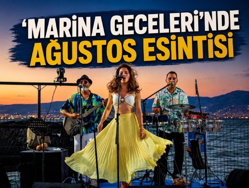 Marina Geceleri ağustos ayında da devam ediyor