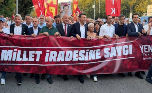 YENİ Parti'den millet iradesi yürüyüşü