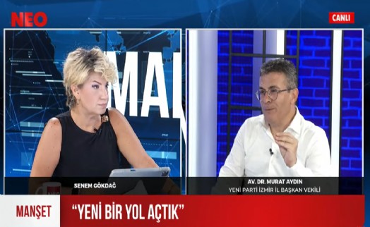 YENİ Partili Murat Aydın NEO TV'de konuştu: ‘Yeni siyaset sadece bir söylem ya da PR meselesi değil'