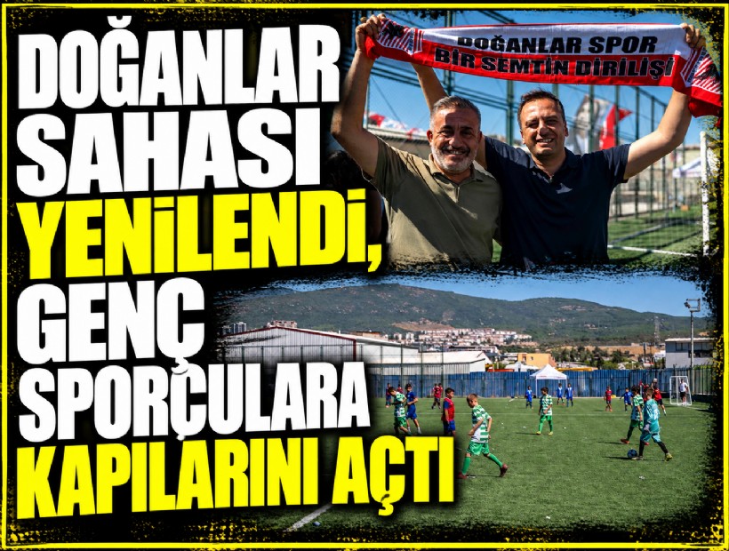 Doğanlar sahası yenilendi, genç sporculara kapılarını açtı