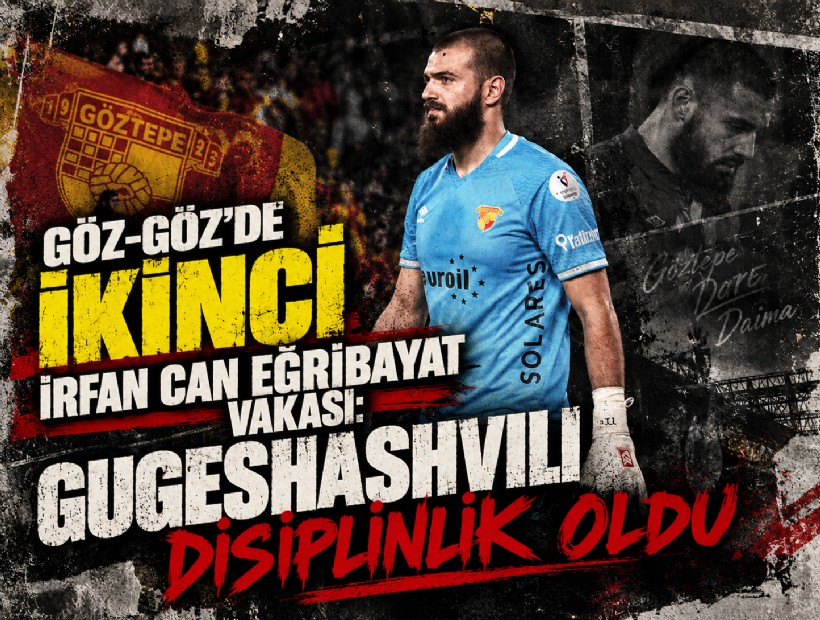 Göztepe'de ikinci Eğribayat vakası: Luka Gugeshashvili kadro dışı kaldı ve disiplinlik oldu
