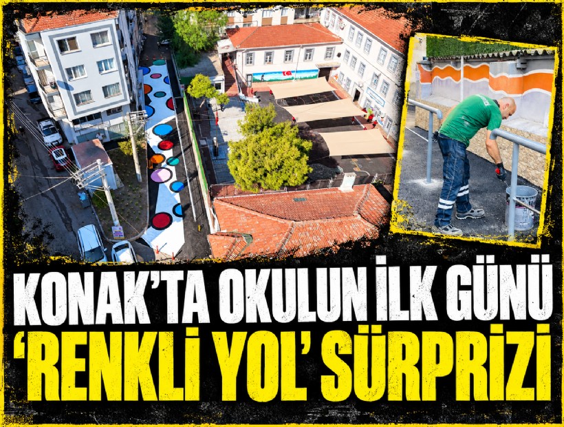 Konak’ta okulun ilk günü 'renkli yol' sürprizi
