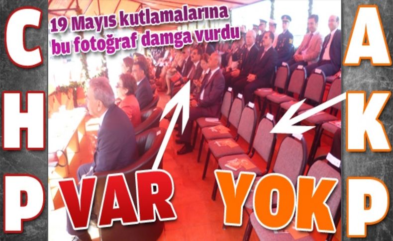 19 Mayıs kutlamaları İzmir'de CHP'li vekillere emanet!