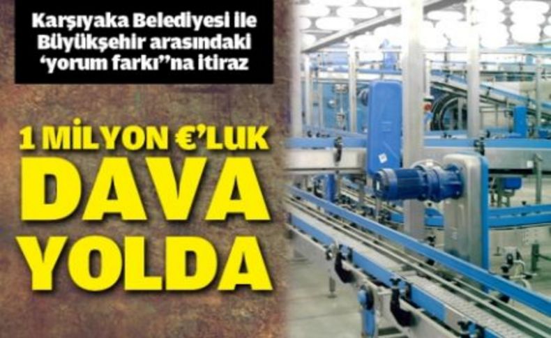 1 milyon â‚¬’luk dava yolda