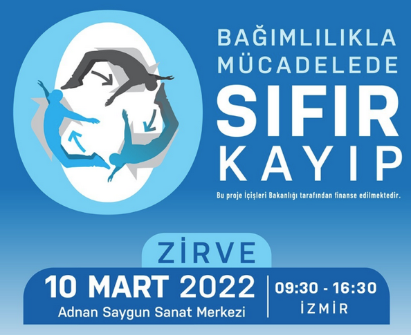 İzmir'de 'Bağımlılıkla Mücadelede Sıfır Kayıp' zirvesi