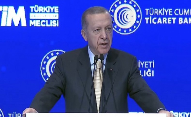 Cumhurbaşkanı Erdoğan: İhracatta tarihi rekor