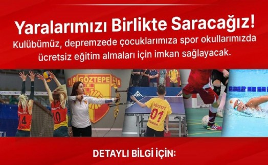 Göztepe'den depremzede çocuklara ücretsiz eğitim