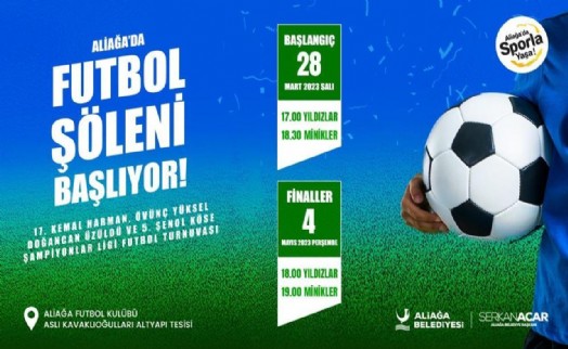 Aliağa'da futbol şöleni başlıyor!