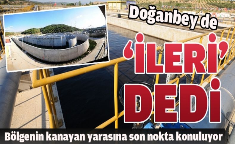 24. arıtma Doğanbey’de açılıyor